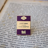 Literary Emporium 'Just One More Chapter' - Book Lover Enamel Pin Badge