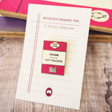 Literary Emporium 'Pride Not Prejudice' Book Lover Enamel Pin Badge