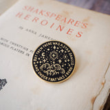 Literary Emporium Beatrice Much Ado About Nothing Enamel Pin Badge Shakespeare