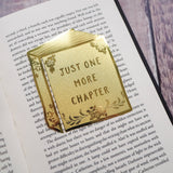 Literary Emporium Just One More Chapter Brass Bookmark