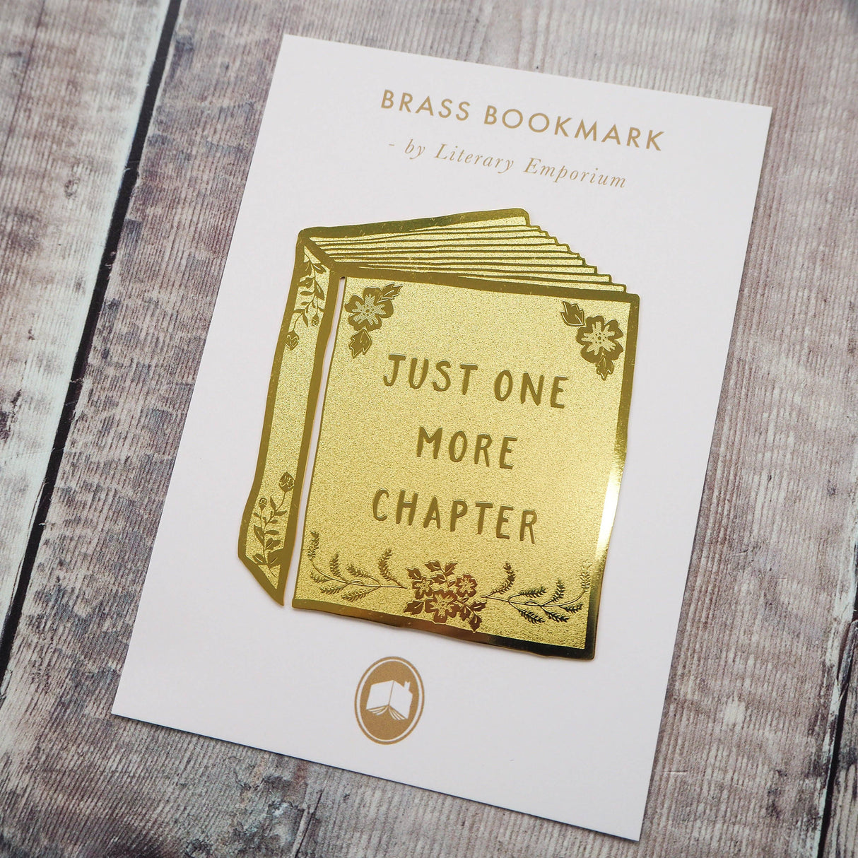 Literary Emporium Just One More Chapter Brass Bookmark