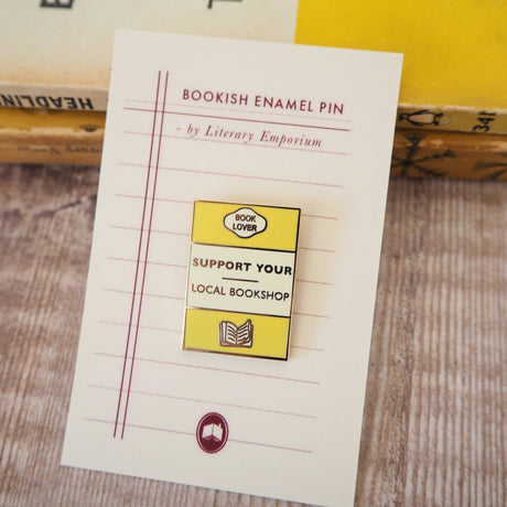 Literary Emporium 'Support Your Local Bookshop' Book Lover Enamel Pin Badge