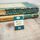 Literary Emporium 'Get Lost In Books' Book Lover Enamel Pin Badge